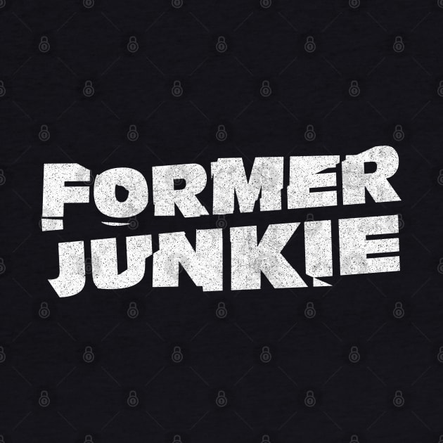 Former Junkie by DankFutura
